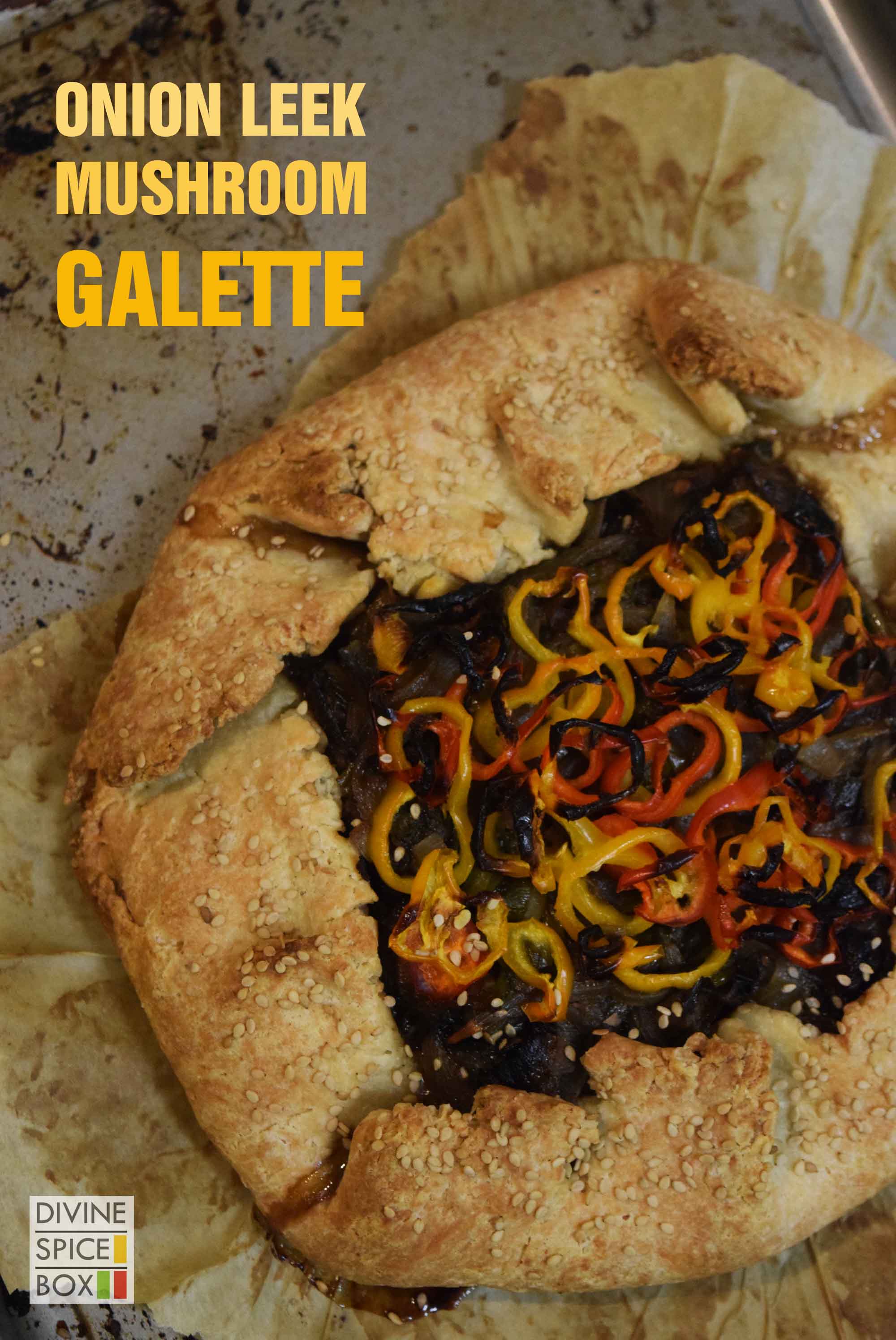 Onion Leek Mushroom Galette Divine Spice Box